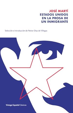 Seller image for Estados Unidos en la prosa de un inmigrante / The United States in the Prose of an Immigrant -Language: spanish for sale by GreatBookPrices