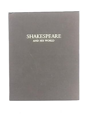 Bild des Verkufers fr Shakespeare and His World zum Verkauf von World of Rare Books