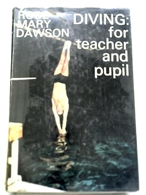 Seller image for Diving: For Teacher and Pupil for sale by World of Rare Books