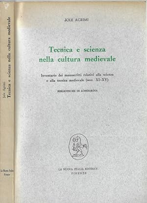 Bild des Verkufers fr Tecnica e scienza nella cultura medievale Inventario dei manoscritti relativi alla scienza e alla tecnica medievale (sec. XI-XV) zum Verkauf von Biblioteca di Babele