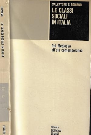 Bild des Verkufers fr Le classi sociali in Italia Dal medioevo all'et contemporanea zum Verkauf von Biblioteca di Babele