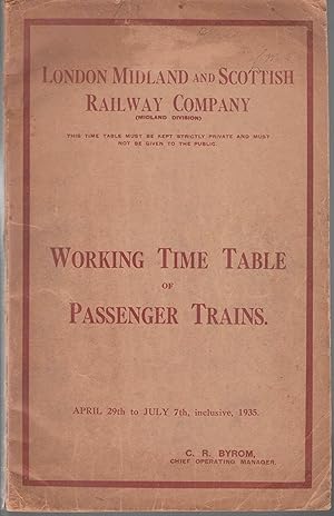 Working Time Table of Passenger Trains Midland Division Sections 1-6 April 29th to July 7th, incl...
