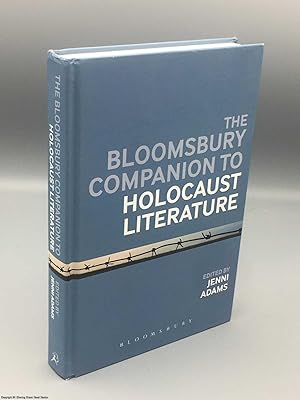 Image du vendeur pour The Bloomsbury Companion to Holocaust Literature mis en vente par 84 Charing Cross Road Books, IOBA