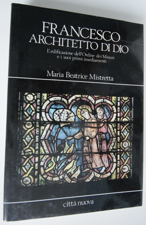 Francesco architetto di Dio