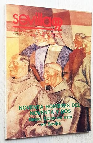 Seller image for SEVILLA 92. Revista mensual. Nº 2. Febrero 1985. Colón no está en Sevilla. Noventa hombres del noventa y dos for sale by MINTAKA Libros