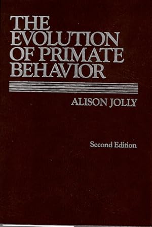 Seller image for The Evolution of Primate Behaviour for sale by PEMBERLEY NATURAL HISTORY BOOKS BA, ABA