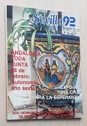 SEVILLA 92. Revista mensual. Nº 13. Febrero 1986. Andalucía toda junta, 28 de Febrero: autonomía,...