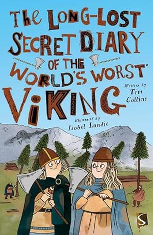 Seller image for The Long-Lost Secret Diary of the World's Worst Viking (Paperback) for sale by Grand Eagle Retail