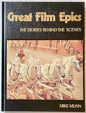 Seller image for Great Film Epics: The Stories Behind the Scenes for sale by Heritage Books