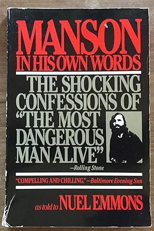 Seller image for Manson in His Own Words: The Shocking Confessions of 'The Most Dangerous Man Alive' for sale by Molly's Brook Books