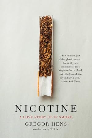 Immagine del venditore per Nicotine : A Love Story Up in Smoke venduto da GreatBookPrices