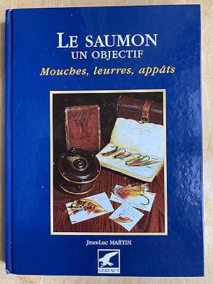 Le saumon un objectif. Mouches, leurres, appâts.