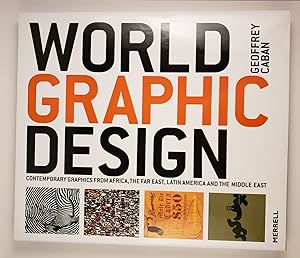 Seller image for World Graphic Design: Contemporary Graphics from Africa, the Far East, Latin America and the Middle East for sale by WellRead Books A.B.A.A.