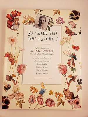 Seller image for 'So I Shall Tell You a Story. ' Encounters With Beatrix Potter for sale by WellRead Books A.B.A.A.