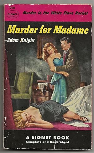 MURDER FOR MADME: Murder in the White Slave Racket