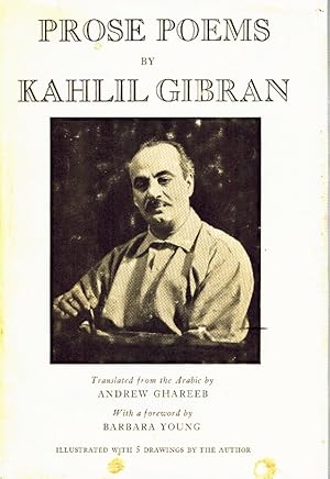 Seller image for PROSE POEMS Translated from the Arabic for the Fist Time by Andrew Ghareeb / with a Forewaord by Barbara Young for sale by Z-A LLC