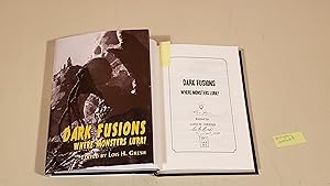 Imagen del vendedor de Dark Fusions: Where Monsters Lurk: Signed a la venta por SkylarkerBooks