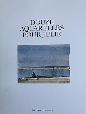 Seller image for Douze aquarelles pour Julie for sale by ShepherdsBook