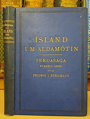 Island um Aldamotin: Ferdasaga Sumarid 1899