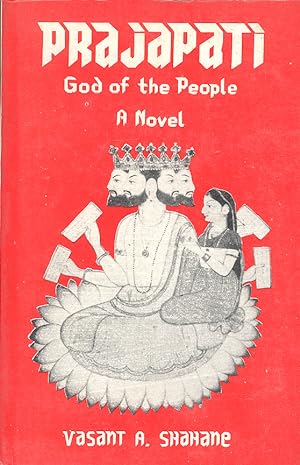 Seller image for PRAJAPATI: God of the People: A Novel for sale by PERIPLUS LINE LLC