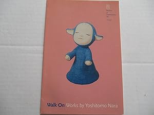 Seller image for Walk On Works by Yoshitomo Nara MCA Chicago 2000 Exhibition handout brochure for sale by ANARTIST