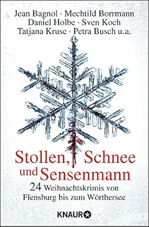 Bild des Verkufers fr Stollen, Schnee und Sensenmann: 24 Weihnachtskrimis von Flensburg bis zum Wrthersee zum Verkauf von Eichhorn GmbH