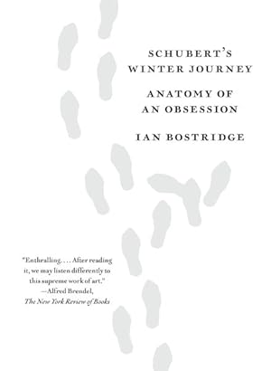 Image du vendeur pour Schubert's Winter Journey : Anatomy of an Obsession mis en vente par GreatBookPricesUK