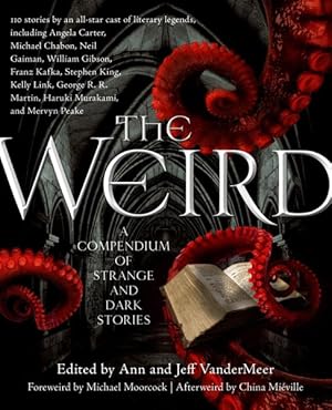 Seller image for Weird : A Compendium of Strange and Dark Stories for sale by GreatBookPricesUK