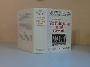 Neuere Deutsche Geschichte in sechs Bänden: Die Deutschen und ihre Nation, Band. 5: Verführung un...