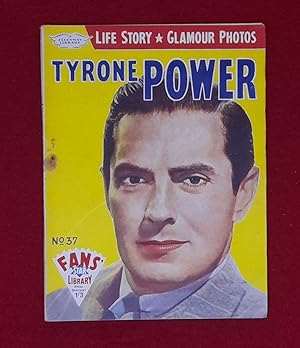 Tyrone Power : Fans' Star Library No. 37