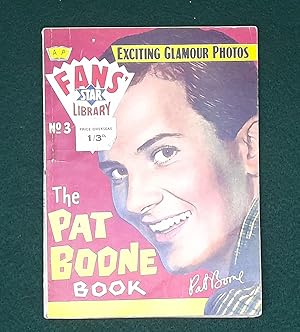 The Pat Boone Book : Fans' Star Library No. 3