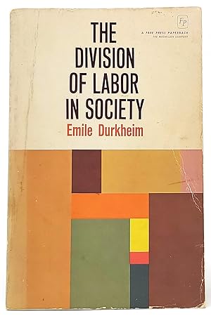 Image du vendeur pour The Division of Labor In Society mis en vente par Underground Books, ABAA