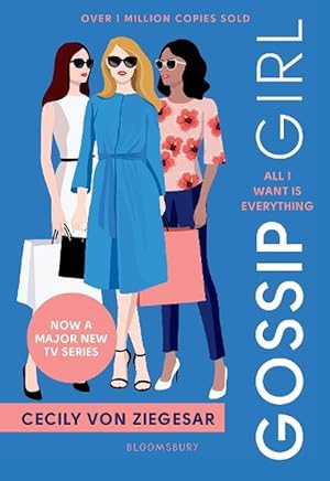 Imagen del vendedor de Gossip Girl: All I Want Is Everything (Paperback) a la venta por Grand Eagle Retail