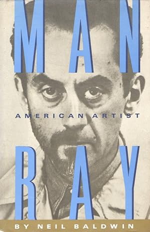 Man Ray: American Artist