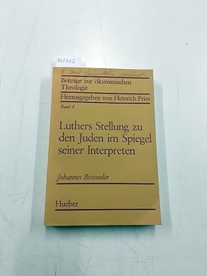 Image du vendeur pour Luthers Stellung zu den Juden im Spiegel seiner Interpreten Interpretation und Rezeption von Luthers Schriften und uerungen zum Judentum im 19. und 20. Jahrhundert vor allem im deutschsprachigen Raum mis en vente par Versand-Antiquariat Konrad von Agris e.K.