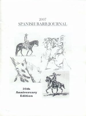 Spanish Barb Journal 2007 (35th Anniversary Edition)