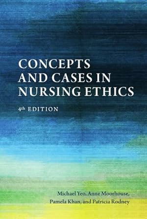 Image du vendeur pour Concepts and Cases in Nursing Ethics mis en vente par GreatBookPricesUK