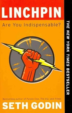 Seller image for Linchpin : Are You Indispensable? for sale by GreatBookPricesUK