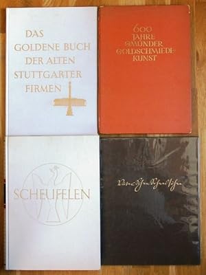 Das goldene Buch der alten Stuttgarter Firmen, Scheufelen, 600 Jahre Gmünder Goldschmiedekunst, V...