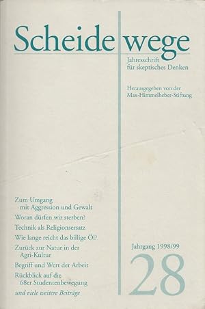 Seller image for Scheidewege Jahrgang 28 - 1998/99 Jahresschrift fr skeptisches Denken. hrsg. von der Max Himmelheber-Stiftung for sale by Versandantiquariat Nussbaum
