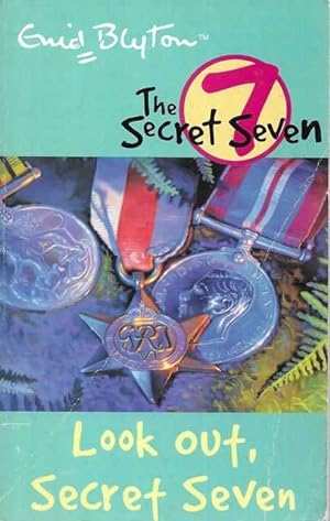 Seller image for The Secret Seven: Look Out, Secret Seven for sale by Leura Books