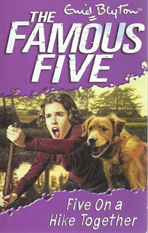 Seller image for The Famous Five: Five go on a Hike Together for sale by Leura Books