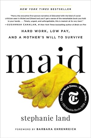Immagine del venditore per Maid : Hard Work, Low Pay, and a Mother's Will to Survive venduto da GreatBookPricesUK