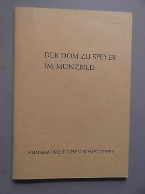 Der Dom zu Speyer im Münzbild (- Münzen Numismatik Pfalz