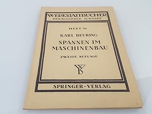 Imagen del vendedor de Spannen im Maschinenbau Heft 51 a la venta por SIGA eG