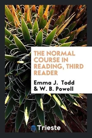 Seller image for The Normal Course in Reading, Third Reader for sale by moluna