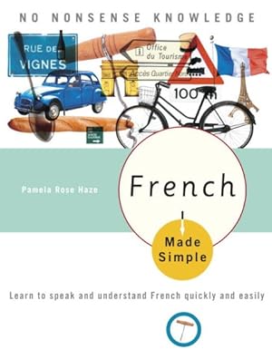 Imagen del vendedor de French Made Simple : Learn to Speak And Understand French Quickly And Easily a la venta por GreatBookPricesUK