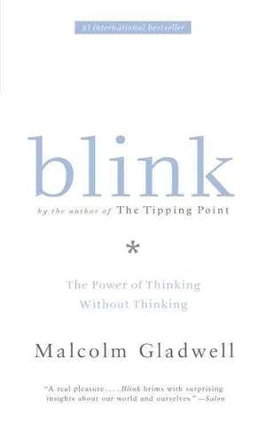 Bild des Verkufers fr Blink : The Power of Thinking Without Thinking zum Verkauf von GreatBookPricesUK