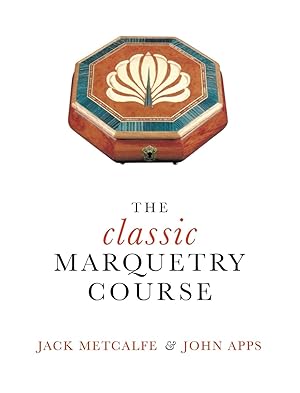 Bild des Verkufers fr The classic Marquetry Course zum Verkauf von moluna