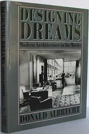 Imagen del vendedor de Designing Dreams: Modern Architecture in the Movies a la venta por The Wild Muse